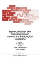 Bone Circulation and Vascularization in Normal and Pathological Conditions