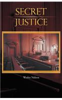 Secret Justice