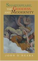 Shakespeare, the Goddess, and Modernity