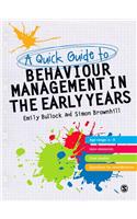 A Quick Guide to Behaviour Management in the Early Years
