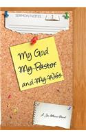 My God, My Wife, and My Pastor
