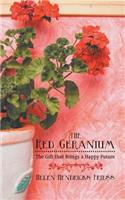 The Red Geranium: The Gift That Brings a Happy Future(English)