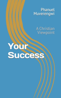 Your Success