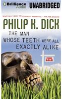 Man Whose Teeth Were All Exactly Alike