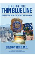 Life on the Thin Blue Line