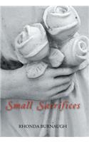 Small Sacrifices
