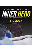 Resurrection of Your Inner Hero