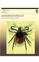 Vector-borne Diseases on Fire Island, New York (Fire Island National Seashore Science Synthesis Paper)