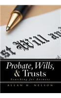 Probate, Wills, & Trusts