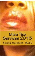 Miaa Tipx Services 2013