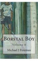 Borstal Boy: Volume 6