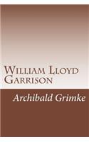 William Lloyd Garrison