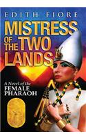 Mistress of the Two Lands