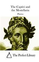 Captivi and the Mostellaria: (English)