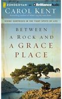 Between a Rock and a Grace Place