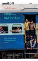 INDIEN - BACKSTAGE 1. Teil: Eine Reisereportage