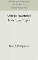 Aramaic Incantation Texts from Nippur