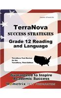 Terranova Success Strategies Grade 12 Reading and Language Study Guide: Terranova Test Review for the Terranova, Third Edition