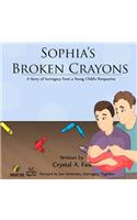 Sophia's Broken Crayons (Intended Fathers Version)