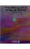 The Story of a Drop of Water