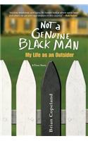 Not A Genuine Black Man