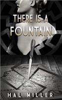 There Is A Fountain