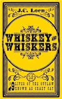 Whiskey & Whiskers