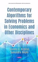 Contemporary Algorithms for Solving Problems in Economics and Other Disciplines