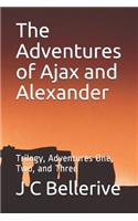 The Adventures of Ajax and Alexander