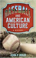 Baseball and American Culture