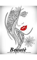 Beautè - coloriages pour adultes: Coloriage anti-stress