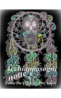 Acchiappasogni Notte 2: Antistress Libro Da Colorare Per Adulti(Acchiappasogni Notte)