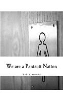 We are a Pantsuit Nation