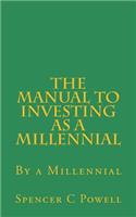 Manual to Investing as a Millennial