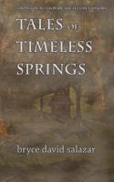 Tales of Timeless Springs