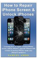 How to Repair iPhone Screen & Unlock Iphones