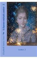 Si Aurore m'etait contee, tome 2