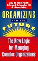 Organizing for the Future