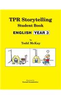 TPR Storytelling Student Book - English Year 3