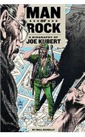 Man of Rock a Biography of Joe Kubert