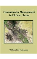 Groundwater Management in El Paso, Texas