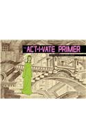 Act -I-Vate Primer