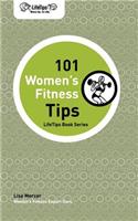 LifeTips 101 Women's Fitness Tips