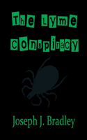 The Lyme Conspiracy