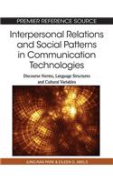 Interpersonal Relations and Social Patterns in Communication Technologies: Discourse Norms, Language Structures and Cultural Variables