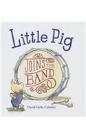 Little Pig Joins the Band