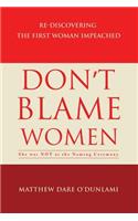 Don't Blame Women