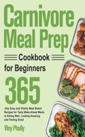 Carnivore Meal Prep Cookbook for Beginners