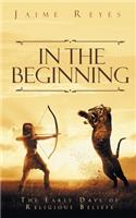 In the Beginning