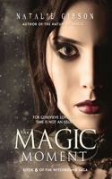 Magic Moment